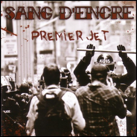 Sang D'Encre ‎"Premier Jet"